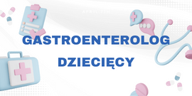 Gastroenterolog dziecięcy