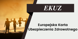 EKUZ czyli Europejska Karta Ubezpieczenia Zdrowotnego