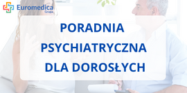 Poradnia psychiatryczna dla dorosłych - zmiany