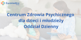 ZDROWIA PSYCHICZNEGO dla Dzieci i Młodzieży